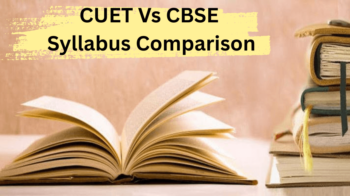 CUET Vs CBSE Syllabus Comparison