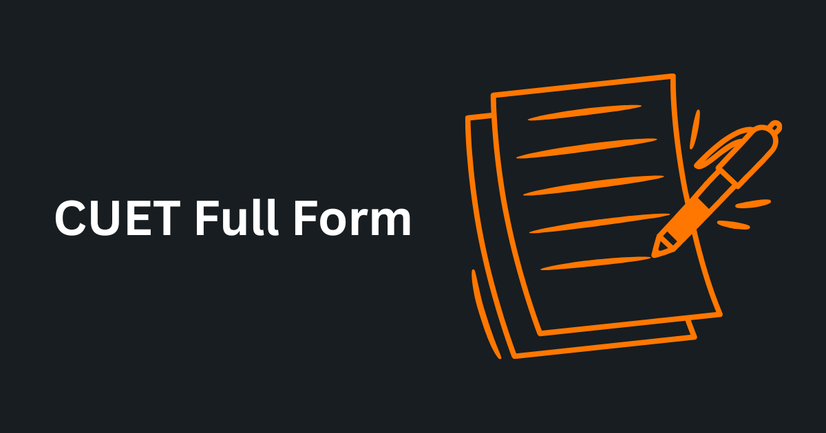 CUET Full Form